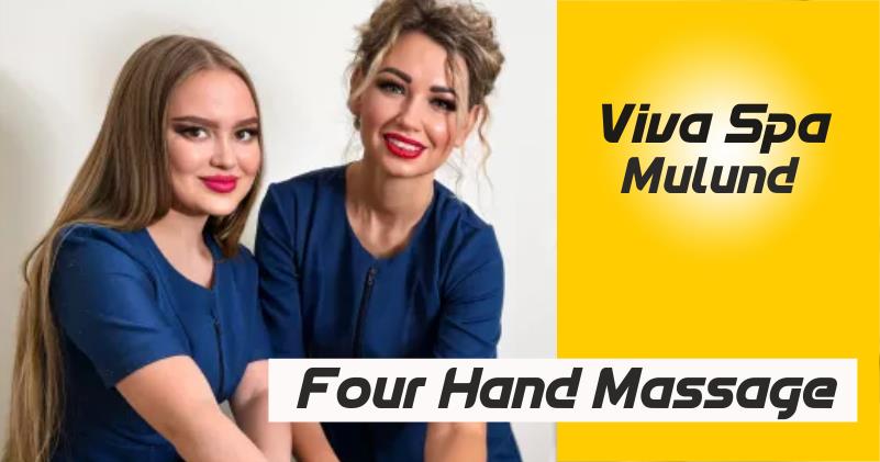 Four Hand Massage in Mulund